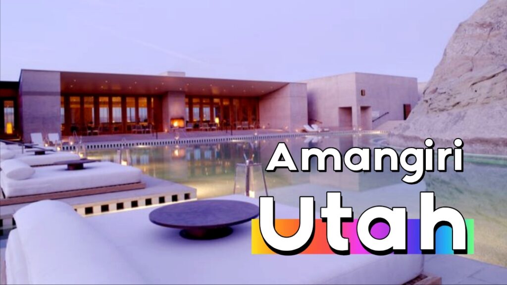 Amangiri, Utah