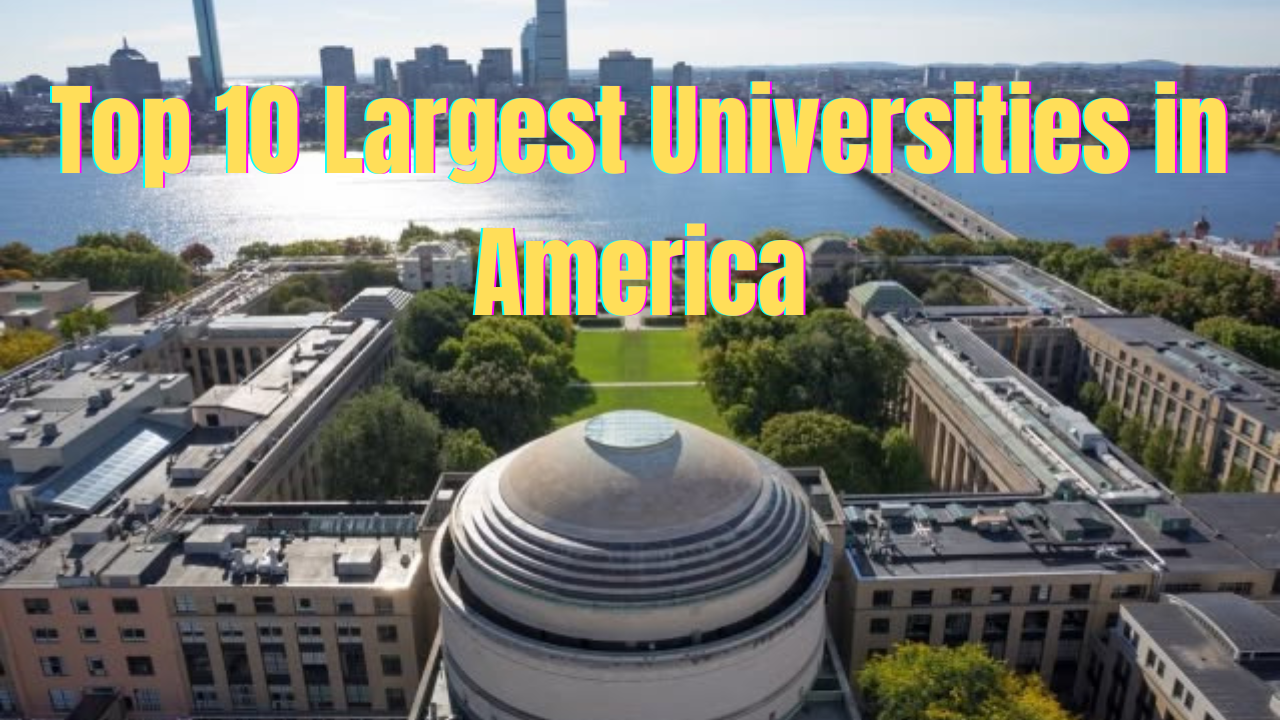 Top 10 Largest Universities in America