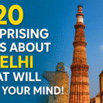 20 Surprising Facts About Delhi That Will Blow Your Mind!