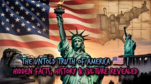 Read more about the article The Untold Truth of America 🇺🇸 | Hidden Facts, History & Culture Revealed