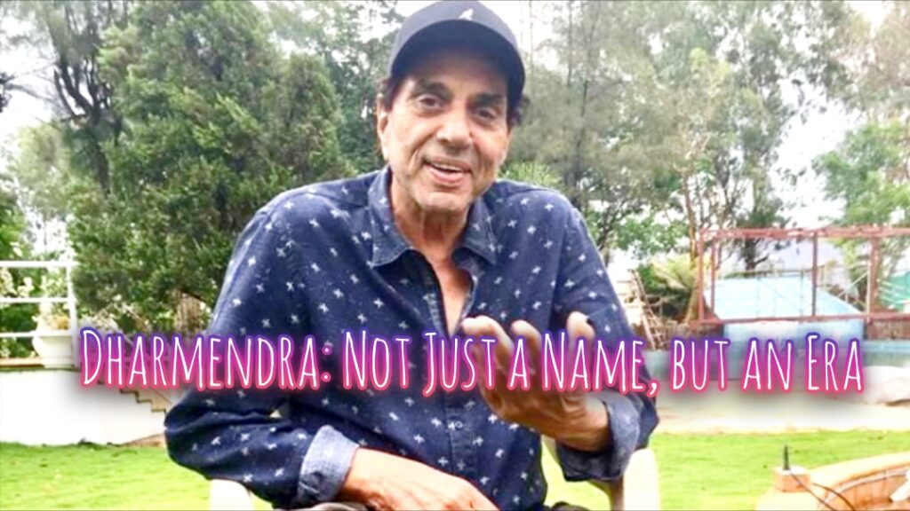 Dharmendra: Not Just a Name, but an Era