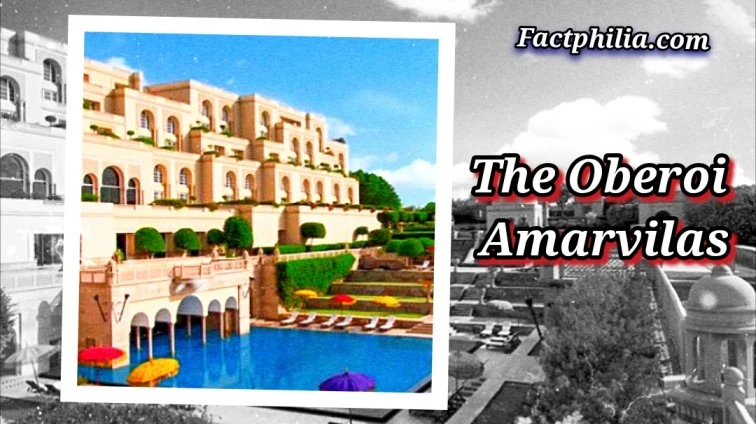 The Oberoi Amarvilas